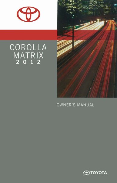 2012 Toyota Corolla Matrix Owner's Manual