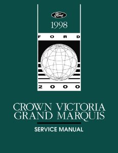 1998 Ford Crown Victoria, Mercuy Grand Marquis Factory Shop Service Manual