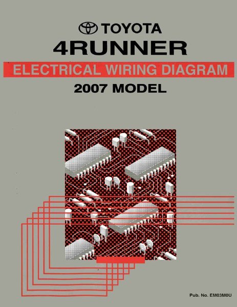 2007 Toyota 4Runner Wiring Diagrams Manual