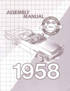 1958 Chevrolet Assembly Manual Book Rebuild Instruction Illustrations
