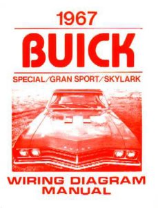 1967 Buick Gran Sport, Skylark, Special Wiring Diagrams Manual