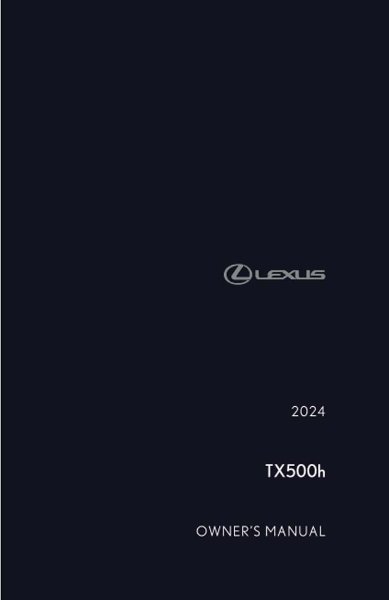 2024 Lexus TX 500H Owner's Manual