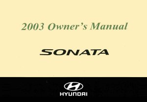 2003 Hyundai Sonata Owner's Manual