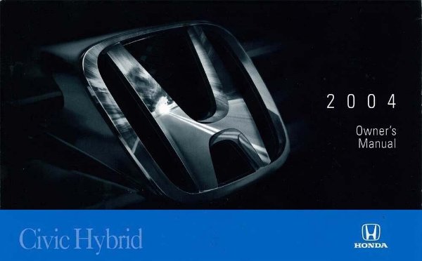 2004 Honda Civic HYBRID Owners Manual User Guide