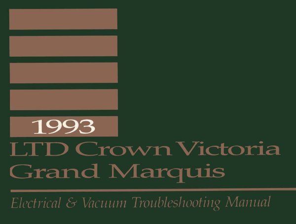 1993 Ford LTD, Crown Victoria, Grand Marquis Factory Shop Service Manual