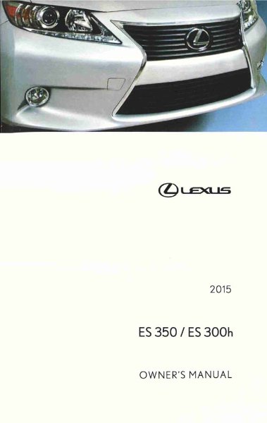 2015 Lexus ES 350 ES 300h Owner's Manual