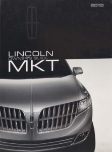 2010 Lincoln MKT Owner's Manual