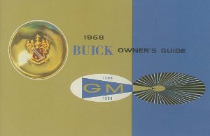 1958 Buick All Models Owner's Manual