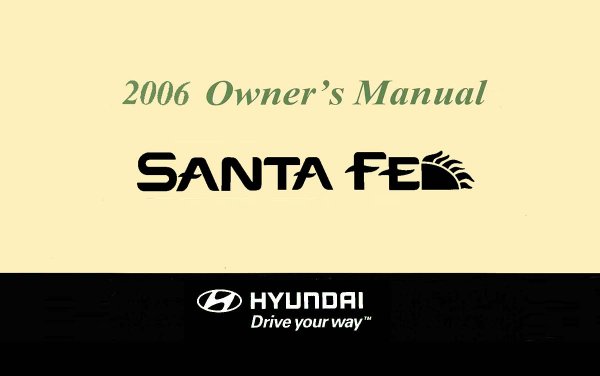 2006 Hyundai Santa Fe Owner's Manual