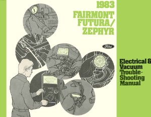 1983 Ford Fairmont Futura, Zephyr Wiring Diagrams Manual