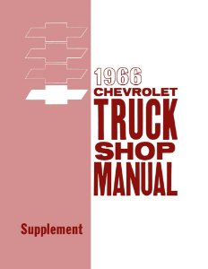 1966 Chevrolet Truck ALL MODELS - SUPPLEMENT Factory Shop Service Manual
