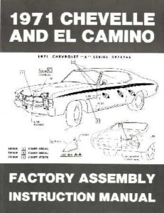 1971 Chevrolet Chevelle El Camino Assembly Manual Book Rebuild Illustrations