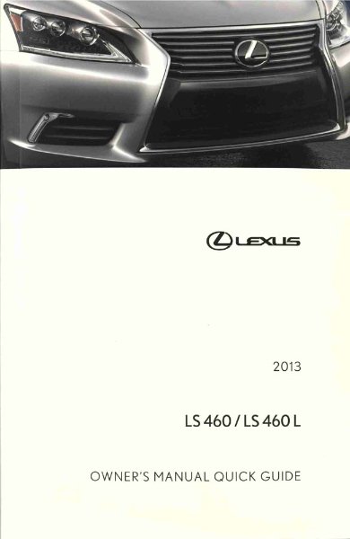 2013 Lexus LS 460, LS 460L Owner's Manual