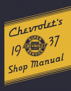 1937 Chevrolet All Car & Truck Models Factory Shop Service Manual