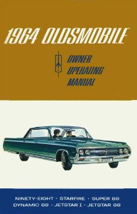1964 Oldsmobile 98, 88, Jetfire, Starfire Owner's Manual