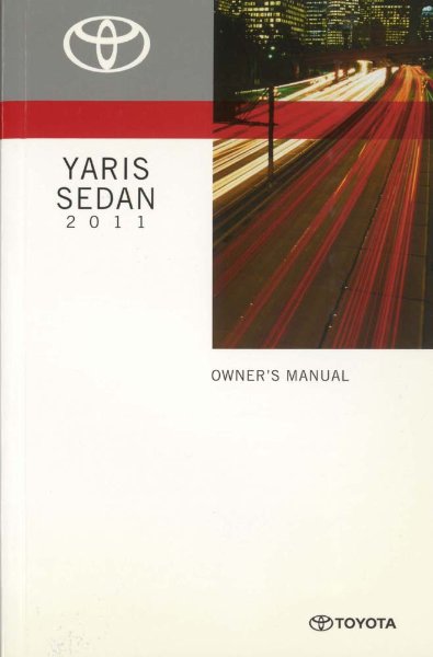 2011 Toyota Yaris Sedan Owner's Manual