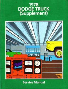 1978 Dodge D/W 100-800 Truck Factory Shop Service Manual