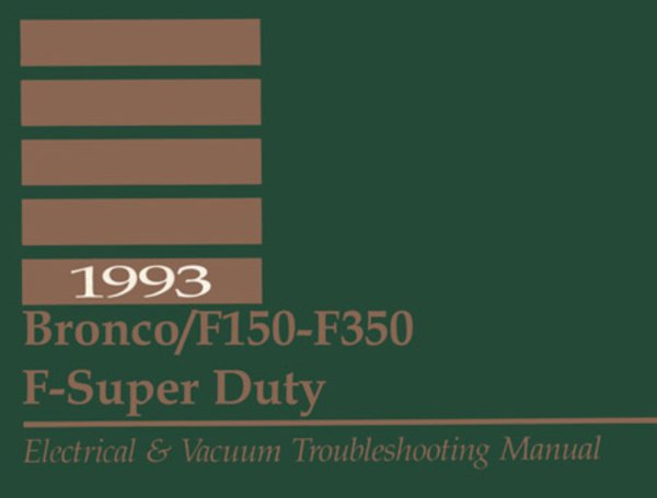 1993 Ford F-150, F-250, F-350 EVTM Wiring Diagrams Manual