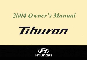 2004 Hyundai Tiburon Owner's Manual