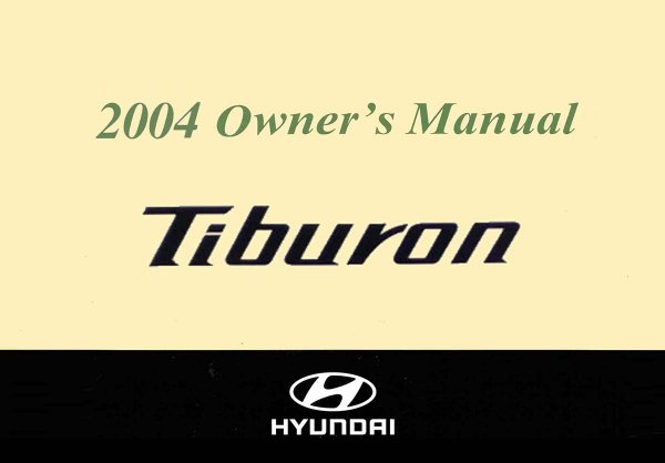 2004 Hyundai Tiburon Owner's Manual
