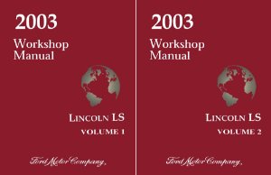 2003 Lincoln LS Factory Shop Service Manual