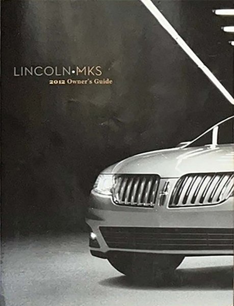 2012 Lincoln MKS Owner's Manual