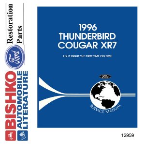 1996 Ford Thunderbird, Cougar XR7 Factory Shop Service Manual