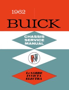 1962 Buick Electra, Invicta, LeSabre Factory Shop Service Manual