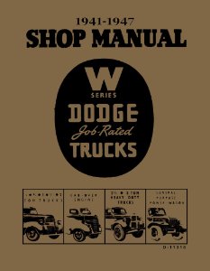 1941–1947 Dodge Truck All Models Factory Shop Service Manual