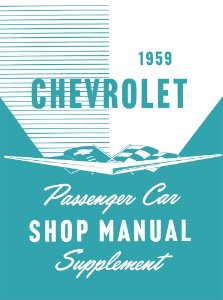 1959 Chevrolet ALL MODELS NO CORVETTE - SUPP Factory Shop Service Manual