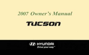 2007 Hyundai Tucson Owner's Manual