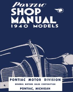 1940 Pontiac Deluxe Series 26, Deluxe Series 28, Special Series 25, Torpedo Series 29 Factory Shop Service Manual