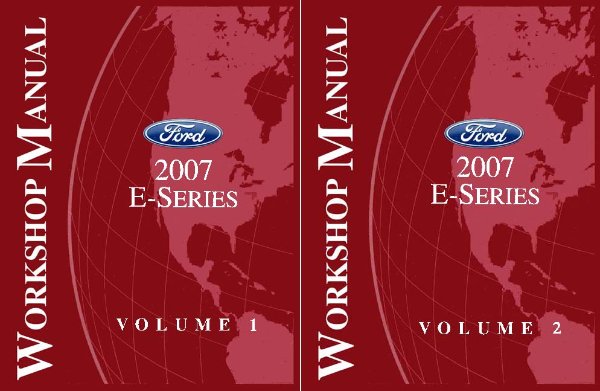 2007 Ford Truck E-SERIES Factory Shop Service Manual
