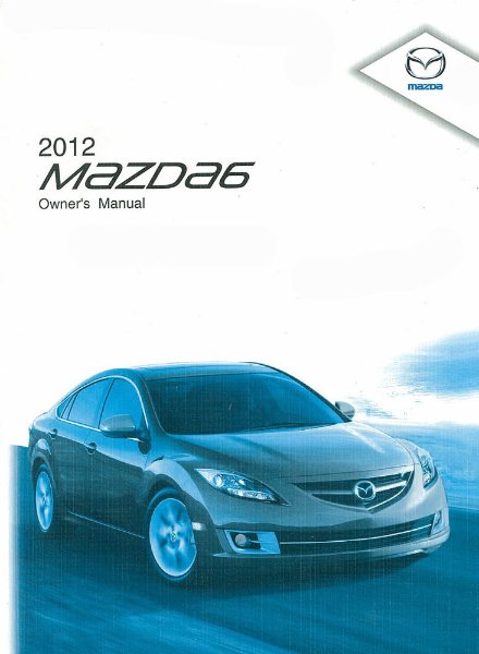 2012 Mazda 6 Owner's Manual