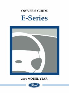 2004 Ford E-Series Owner's Manual