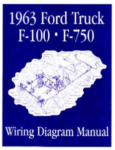 1963 Ford F-100 to F-750 Truck Wiring Diagrams Manual