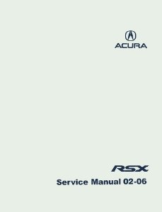 2002–2006 Acura RSX Factory Shop Service Manual
