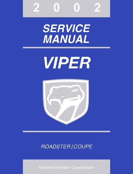 2002 Dodge Viper - Roadster/Coupe Factory Shop Service Manual