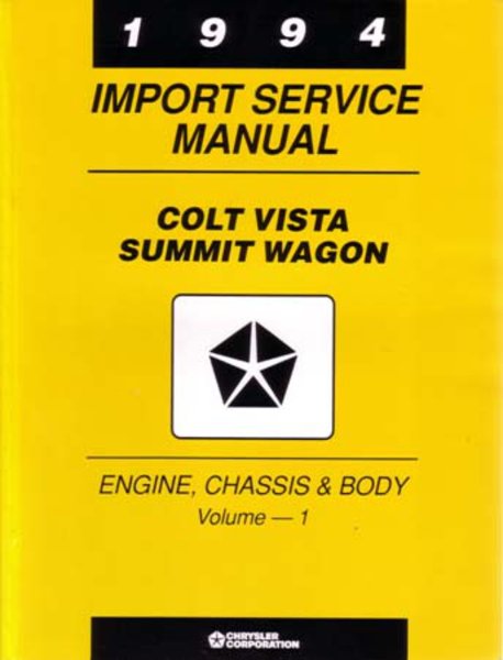 1994 Dodge Colt Vista, Summit Wagon Factory Shop Service Manual
