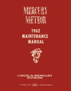 1962 Mercury Meteor Factory Shop Service Manual