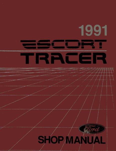 1991 Ford Escort, Tracer Factory Shop Service Manual