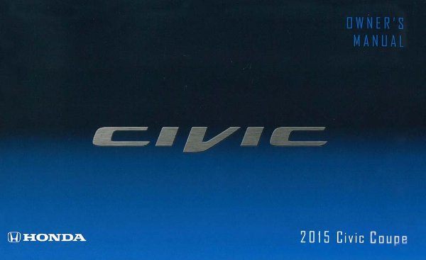 2015 Honda Civic Coupe Owner's Manual