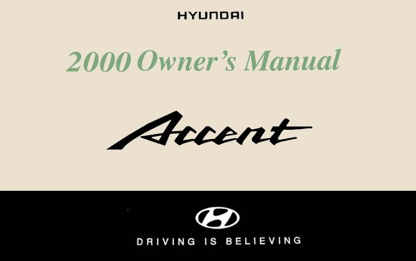 2000 Hyundai Accent Owner's Manual