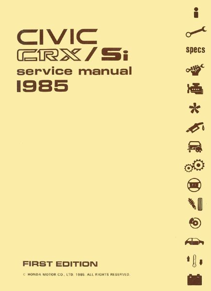 1985 Honda Civic CRX & SI Factory Shop Service Manual