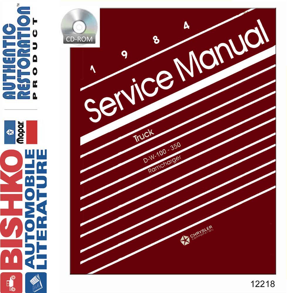 1984 Dodge D/W 100-350 Truck, Ramcharger Factory Shop Service Manual