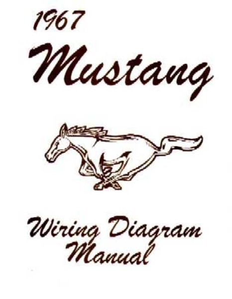 1967 Ford Mustang Wiring Diagrams Manual