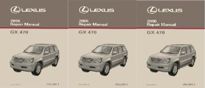 2006 Lexus GX 470 Factory Shop Service Manual