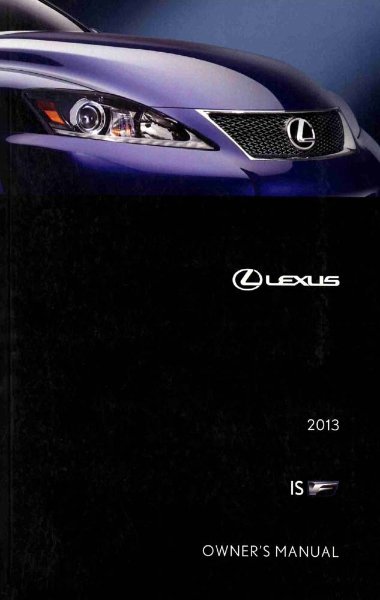 2013 Lexus IS F Owner's Manual
