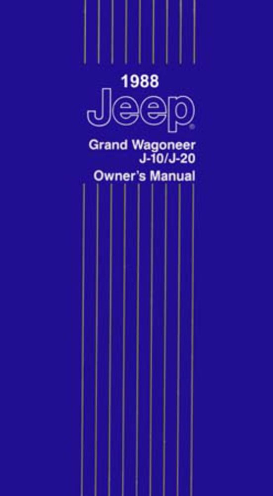 1988 Jeep Grand Wagoneer J10 J20 Owners Manual User Guide Reference Operator