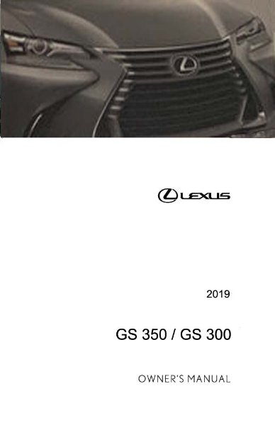 2019 Lexus GS 300, 350 Owner's Manual